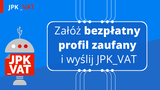Napis:Załóż bezpłatny profil zaufany i wyslij JPK VAT