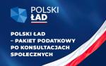 Kontur Polski i napis Polski Ład – pakiet podatkowy po konsultacjach społecznych.