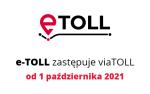 napis e-TOLL zastępuje viaTOLL